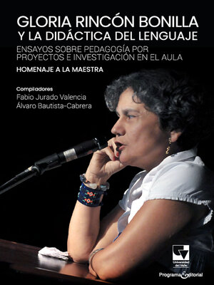 cover image of Gloria Rincón Bonilla y la didáctica del lenguaje